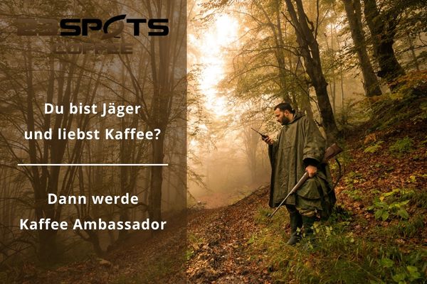 Kaffee Ambassador Jagen, Kaffee für Jäger